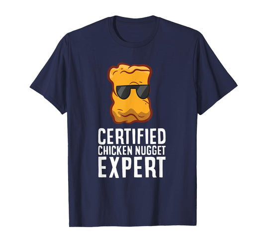 Certified Chicken Nugget Expert T-Shirt