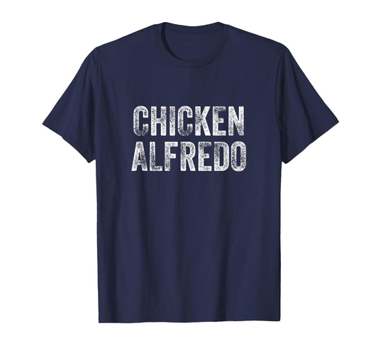 CHICKEN ALFREDO Funny Food T-Shirt