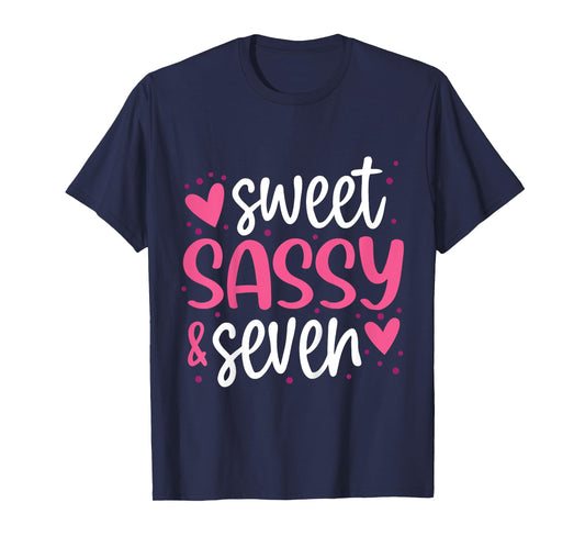 Sweet Sassy and Seven 7th Birthday Girls 7 Years Old T-Shirt