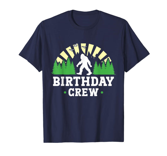 Bigfoot Party Supplies Sasquatch Birthday Crew T-Shirt