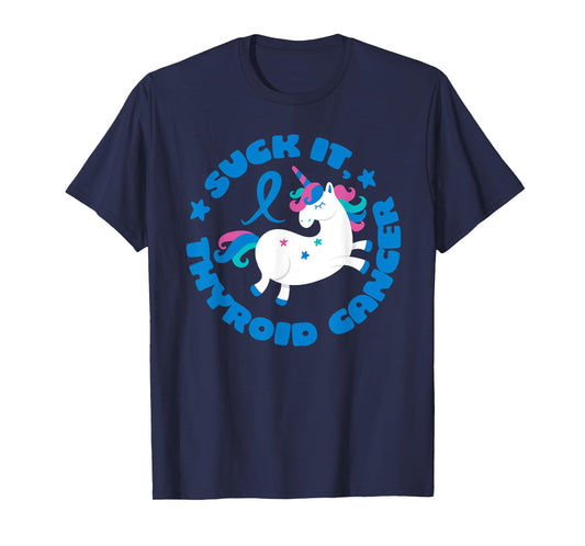 Unicorn Suck It Thyroid Cancer Fighter Survivor Awareness T-Shirt