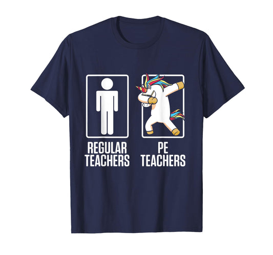 PE Physical Education Teacher Unicorn Gifts Men Women T-Shirt