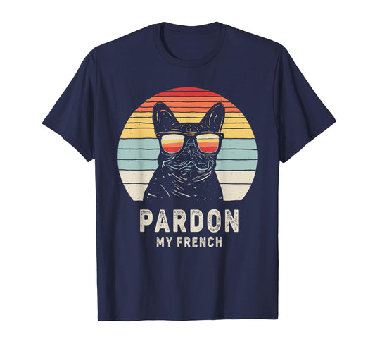 Vintage Retro Pardon My French Frenchie Bulldog Dog T-Shirt