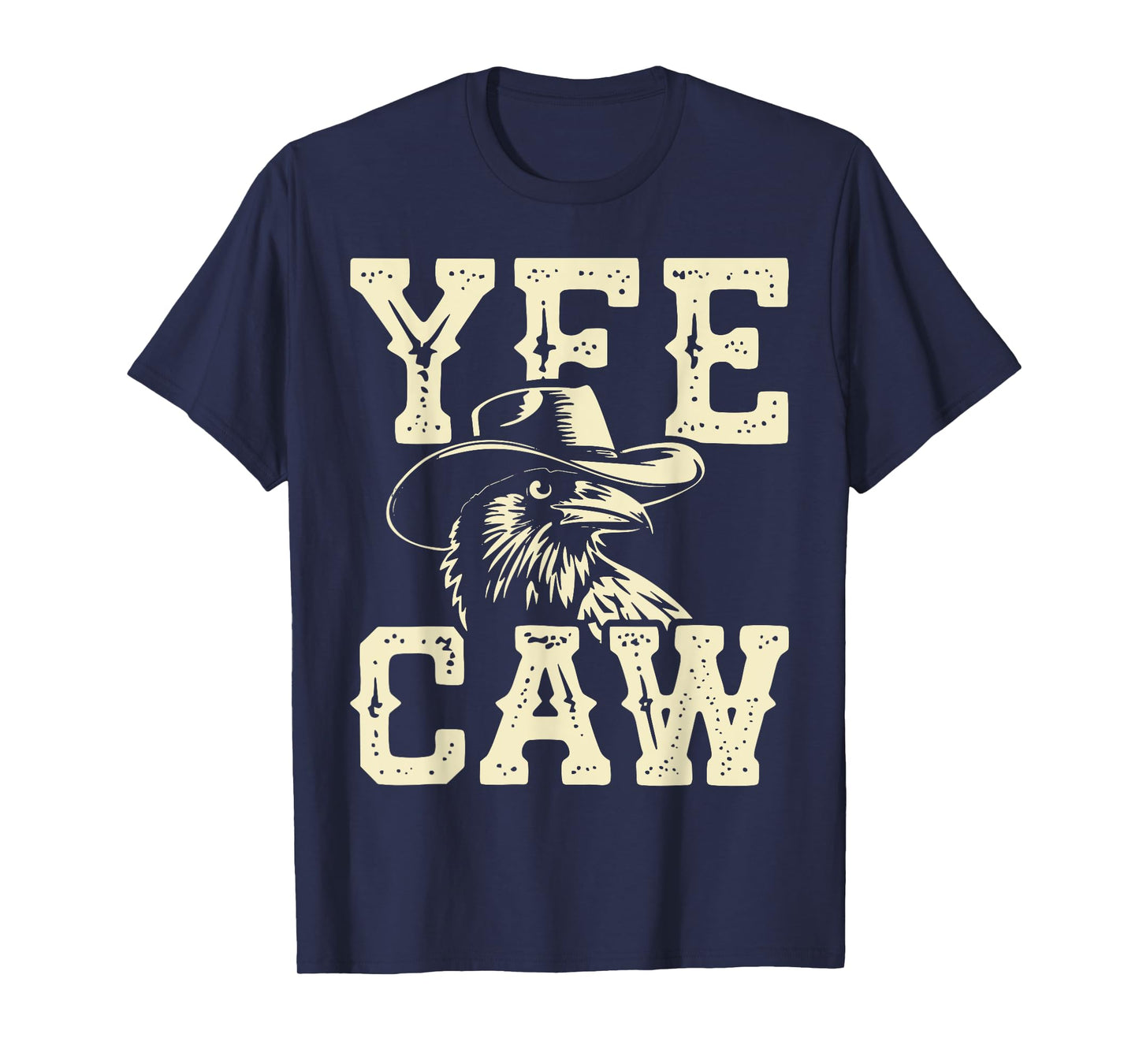 Vintage Crow Cowboy Hat Yee Caw Funny Western Crow Lover T-Shirt