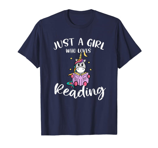 Just a Girl Who Loves Reading: Funny unicorn and book lovers T-Shirt