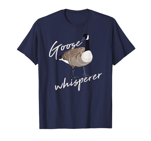Canadian Goose Whisperer Funny Cute Bird Hunter Gift Animal T-Shirt