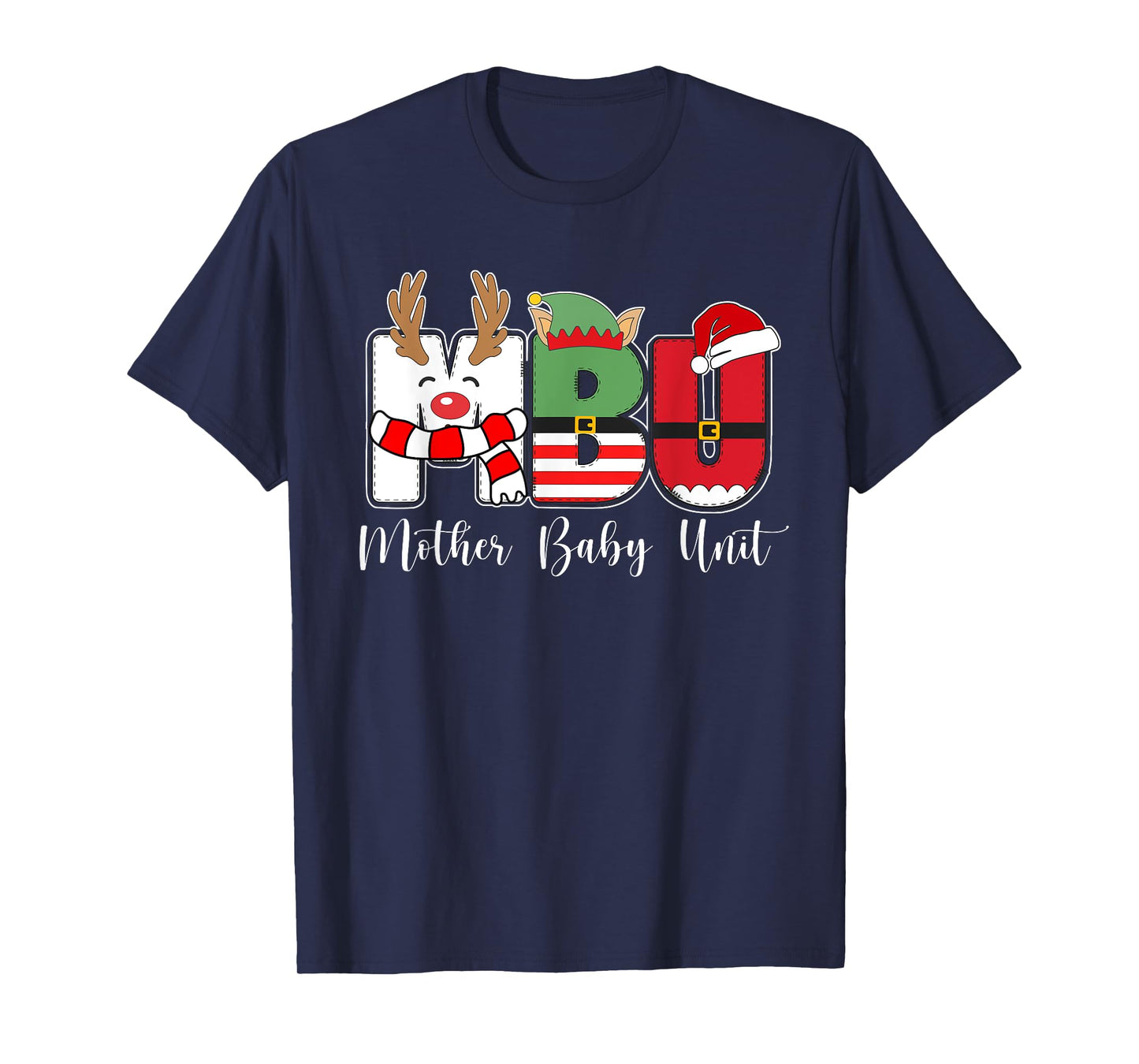 MBU Nurse Mother Baby Unit Nurse Christmas T-Shirt