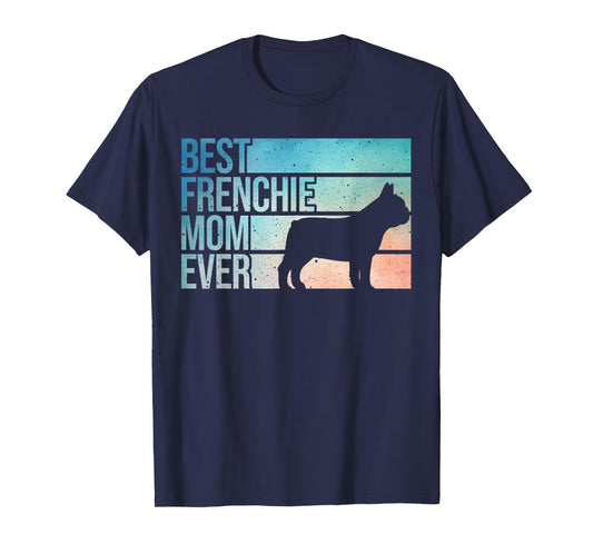 Cool French Bulldog Art For Mom Mama Women Frenchie Lover T-Shirt