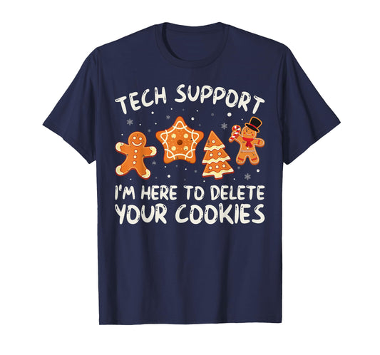 Christmas Tech Support Here To Delete Cookies Xmas Men Women T-Shirt
