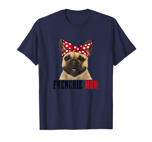 Frenchie Mom Funny Cute Vintage Dog French Bulldog Mom T-Shirt