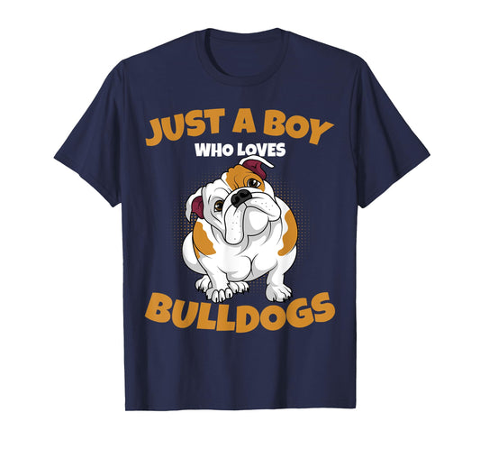 Just A Boy Who Loves English Bulldogs Kids Boys T-Shirt