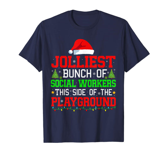 Jolliest Bunch Of Social Workers Of Playground Xmas Job Team T-Shirt