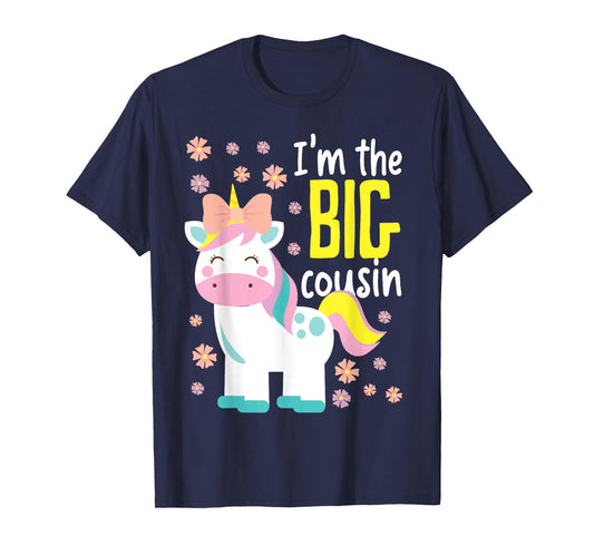 I'm The Big Cousin Cute Unicorn T-Shirt