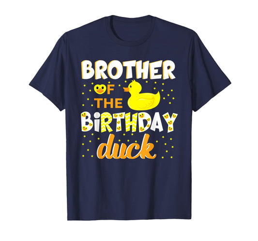 Brother Of The Birthday Duck Yellow Duck Birthday Fun T-Shirt