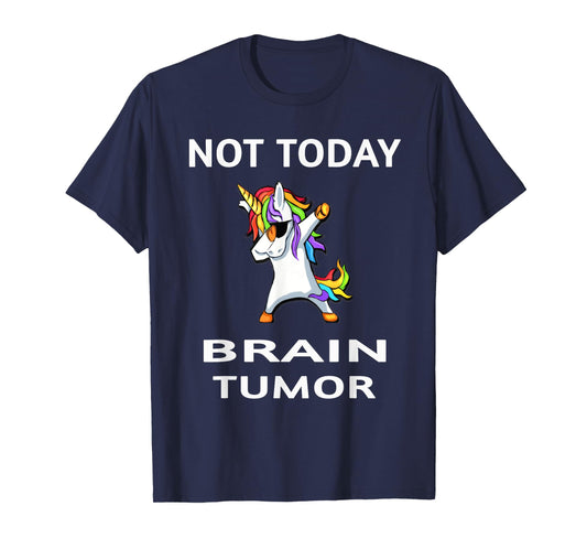 Not Today Brain Tumor Dabbing Unicorn Fighter Survivor T-Shirt