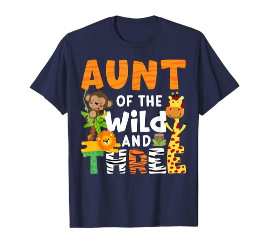 Aunt Of The Wild and Three Zoo Theme Party Safari Jungle T-Shirt