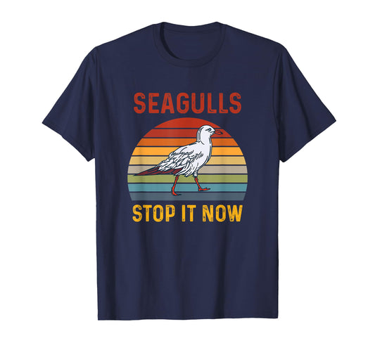 Seagulls Bird Lover Stop It Now Retro Vintage Funny Seagulls T-Shirt