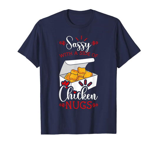 Chicken Nugget Fans Nug Eaters Fast Food Lovers Nuggies T-Shirt