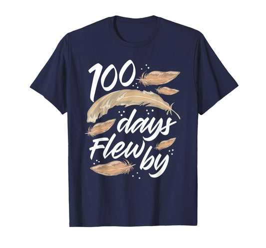 100 Days Of School Flew By Bird Feather 100th Day Cute T-Shirt