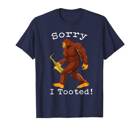 Funny Saxophone Bigfoot Sorry I Tooted T-Shirt