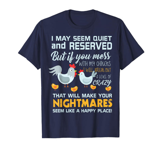 Chicken Farmer Gifts Funny Don't Mess With My Chickens T-Shirt