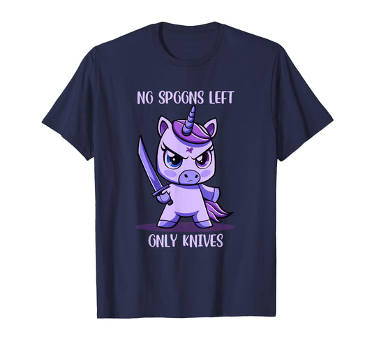 Stabby Cute Unicorn No Spoons Left Only Knives Fibro Lupus T-Shirt
