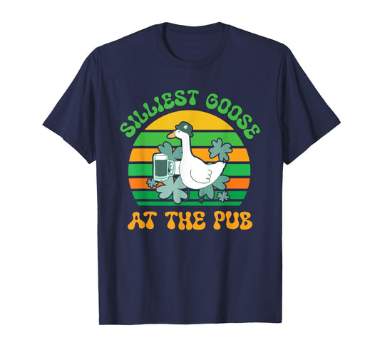 Silliest Goose At The Pub Design T-Shirt
