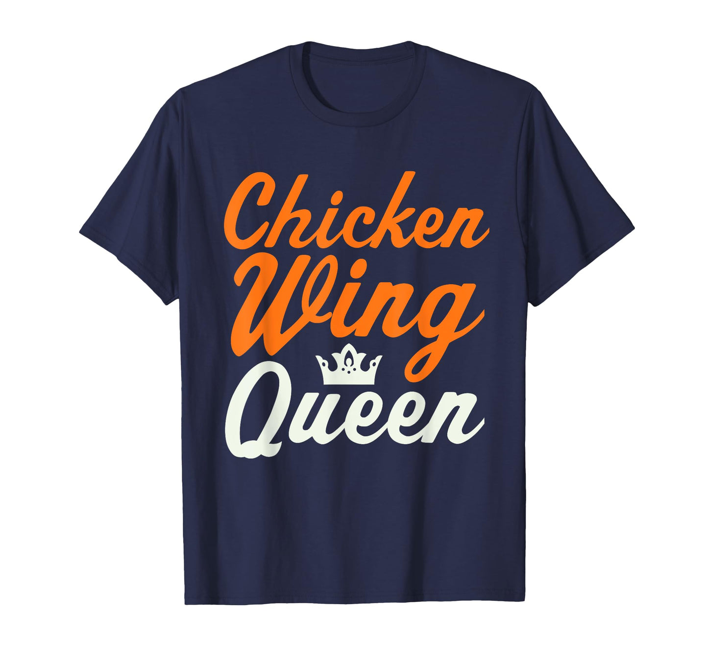 Buffalo Chicken Wing Queen Chicken Wings Lover T-Shirt