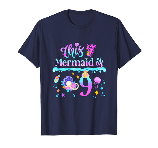 This Mermaid is 9 Years Old 9th Girls Birthday Party Kids T-Shirt