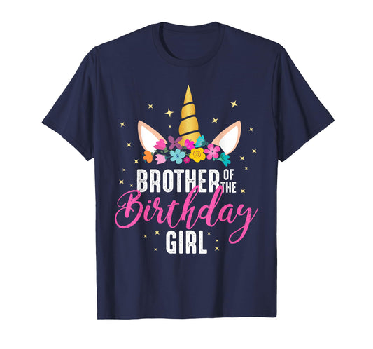 Brother Of The Birthday Girl Sibling Gift Unicorn Birthday T-Shirt