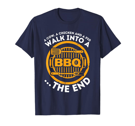 A Pig A Chicken And A Cow - Funny BBQ Smoker Barbecue Grill T-Shirt