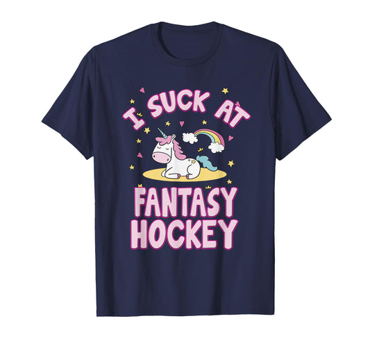 I Suck At Fantasy Hockey Draft Party Men Women T Shirt T-Shirt
