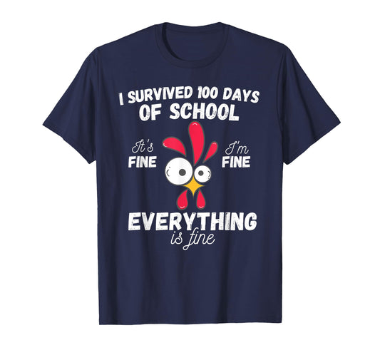 100 Days Of School It's Fine I'm Fine Everything Is Fine T-Shirt