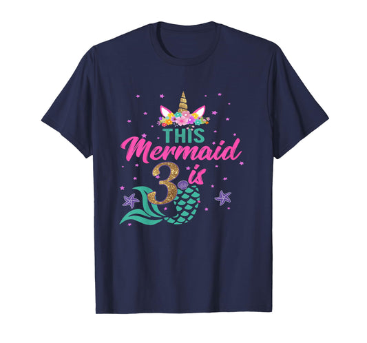 3rd Birthday Girl Unicorn Shirt Mermaid Tail 3 Years Old T-Shirt