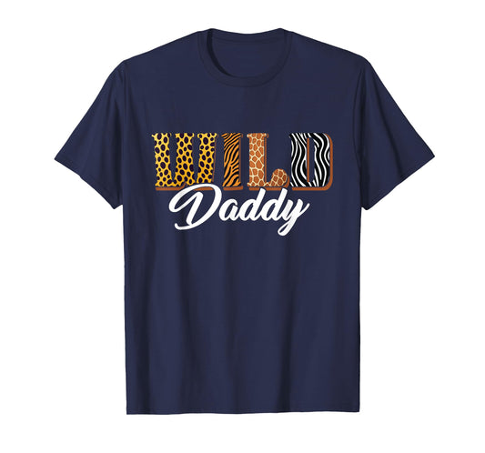 Wild Daddy Zoo Safari Jungle Animal Birthday Matching Family T-Shirt