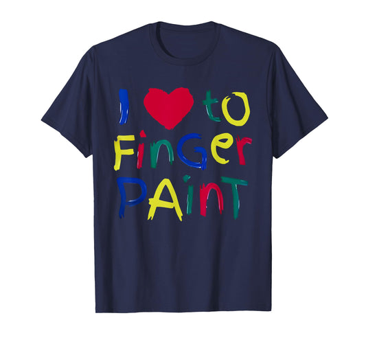 I Heart Love To Finger Paint I'm Paint Cute Couple Valentine T-Shirt