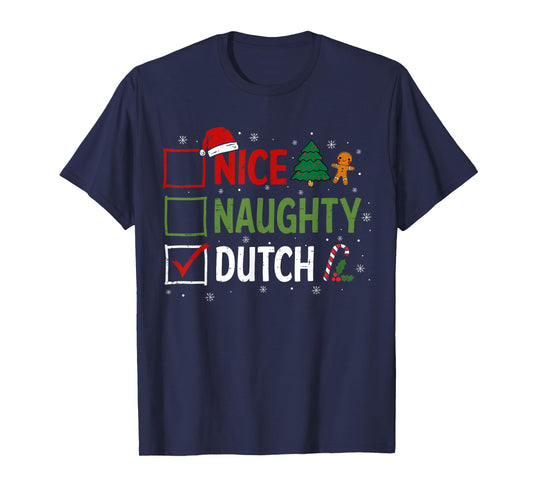 Naughty Nice Dutch Christmas Pajamas Santa Claus Xmas T-Shirt