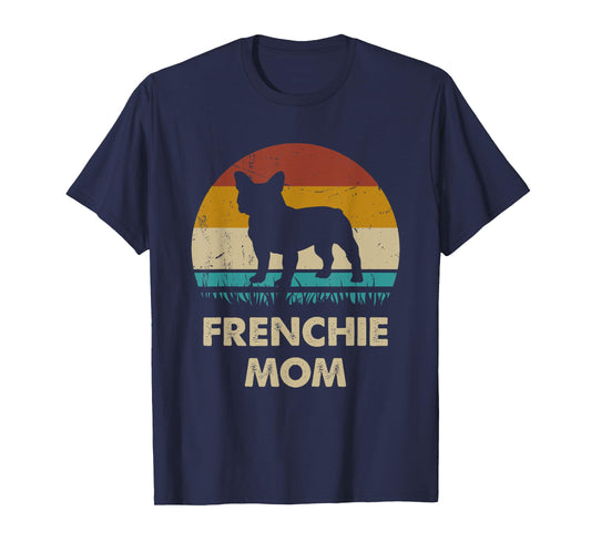 Frenchie Mom Womens Frenchie Mama Gift French bulldog mom T-Shirt
