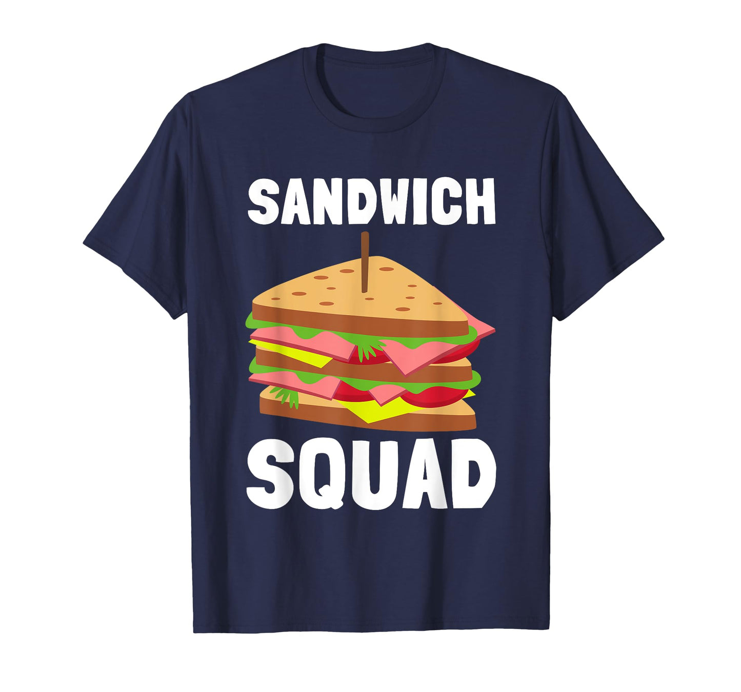 Hoagie Sub Artist And Sandwich Maker - Sandwich Squad T-Shirt