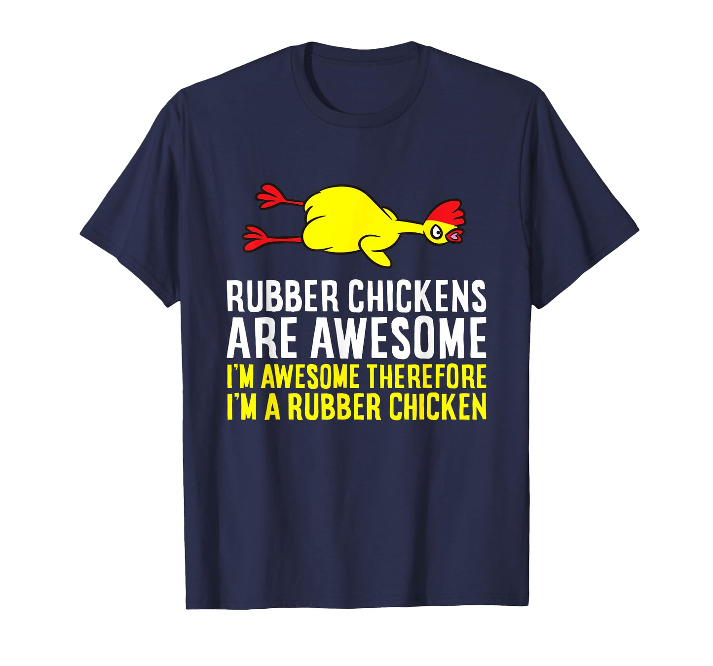 Funny Rubber Chicken Gifts Unisex-Kids Black Small Rubber Chickens Are Awesome I'm Awesome I'm A Rubber Chicken T-Shirt