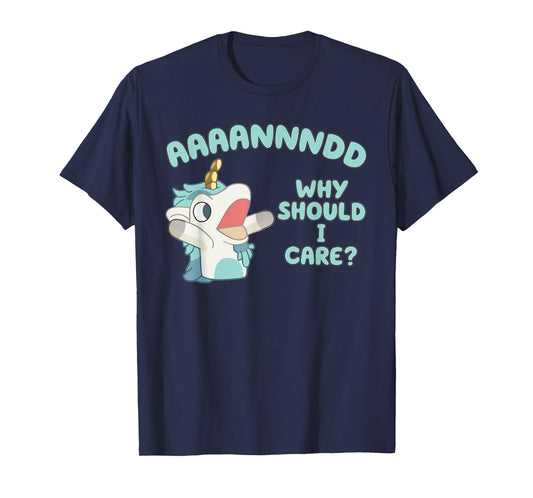 And Why Should I Care? Funny Sarcastic Unicorn T-Shirt