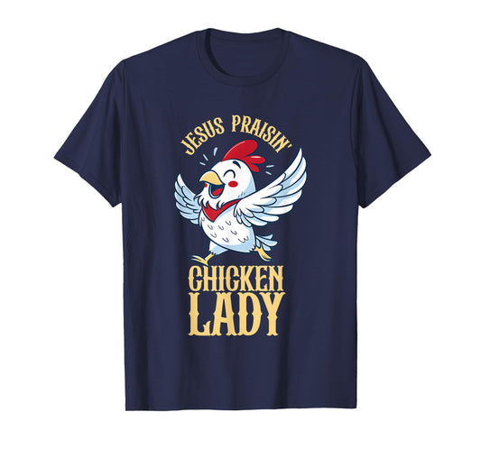 Jesus Praising Chicken Lady T-Shirt