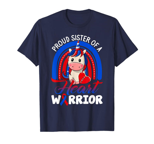 Proud Sister Of A Heart Warrior CHD Awareness Unicorn Rainbo T-Shirt