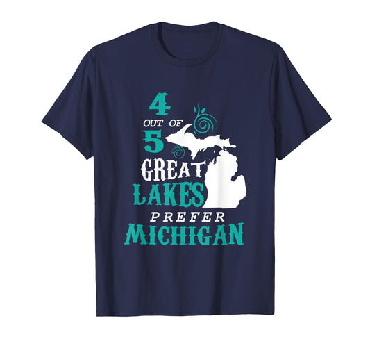 4 Out of 5 Great Lakes Michigan Michigander Detroit T-Shirt