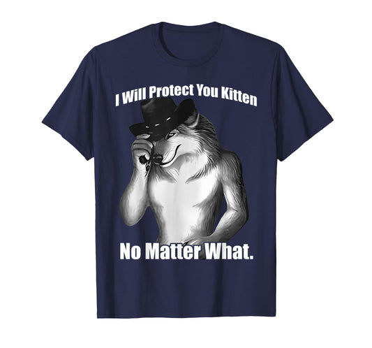 I'll Protect You Kitten No Matter What Wolf Men And Women T-Shirt