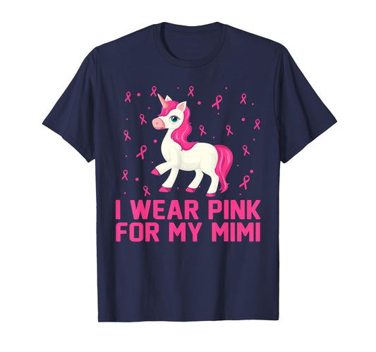 I Wear Pink For My Mimi Breast Cancer Awareness Day Unicorn T-Shirt