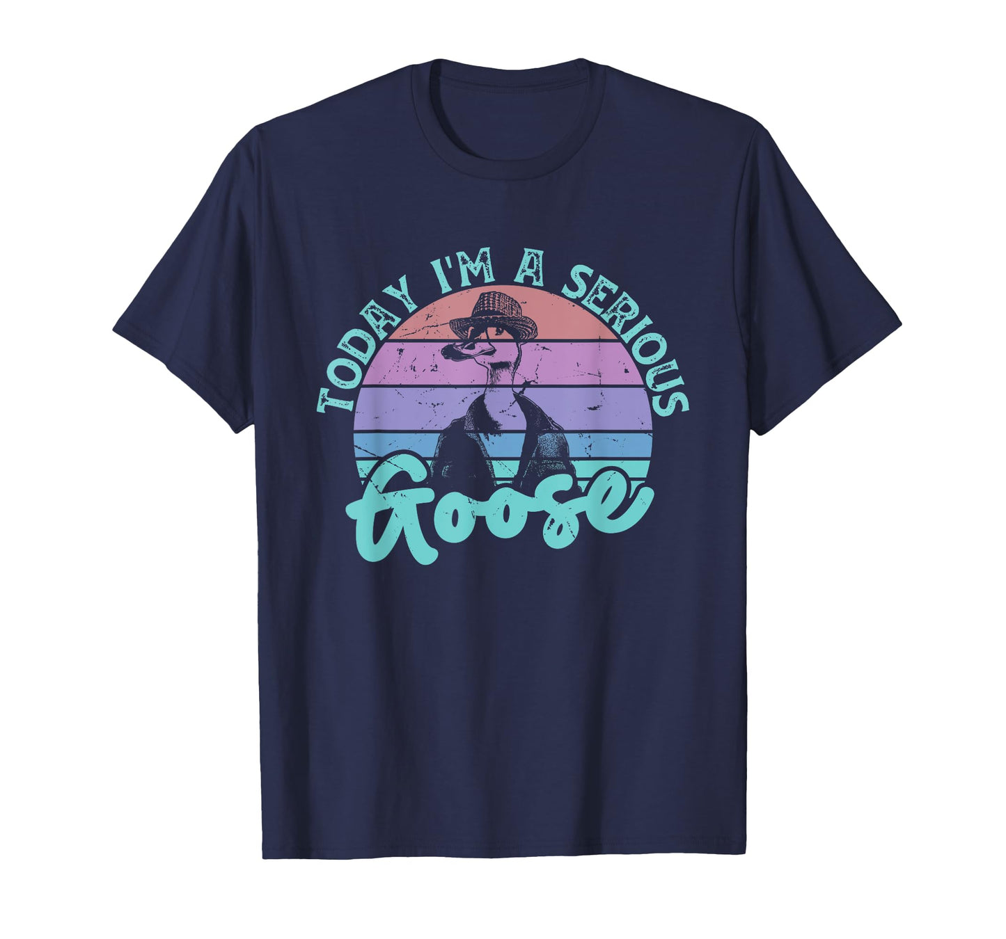 Today I'm a Serious Goose Funny Bird Quote Men Women Kids T-Shirt