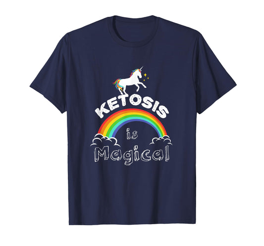 Keto T Shirt "Ketosis is Magical" Unicorn shirts Men Women T-Shirt