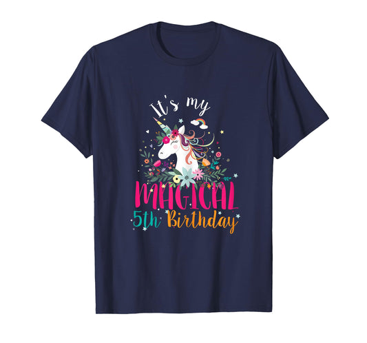 Its my 5th Birthday Unicorn Gifts 5 Years Old Birthday Girl T-Shirt
