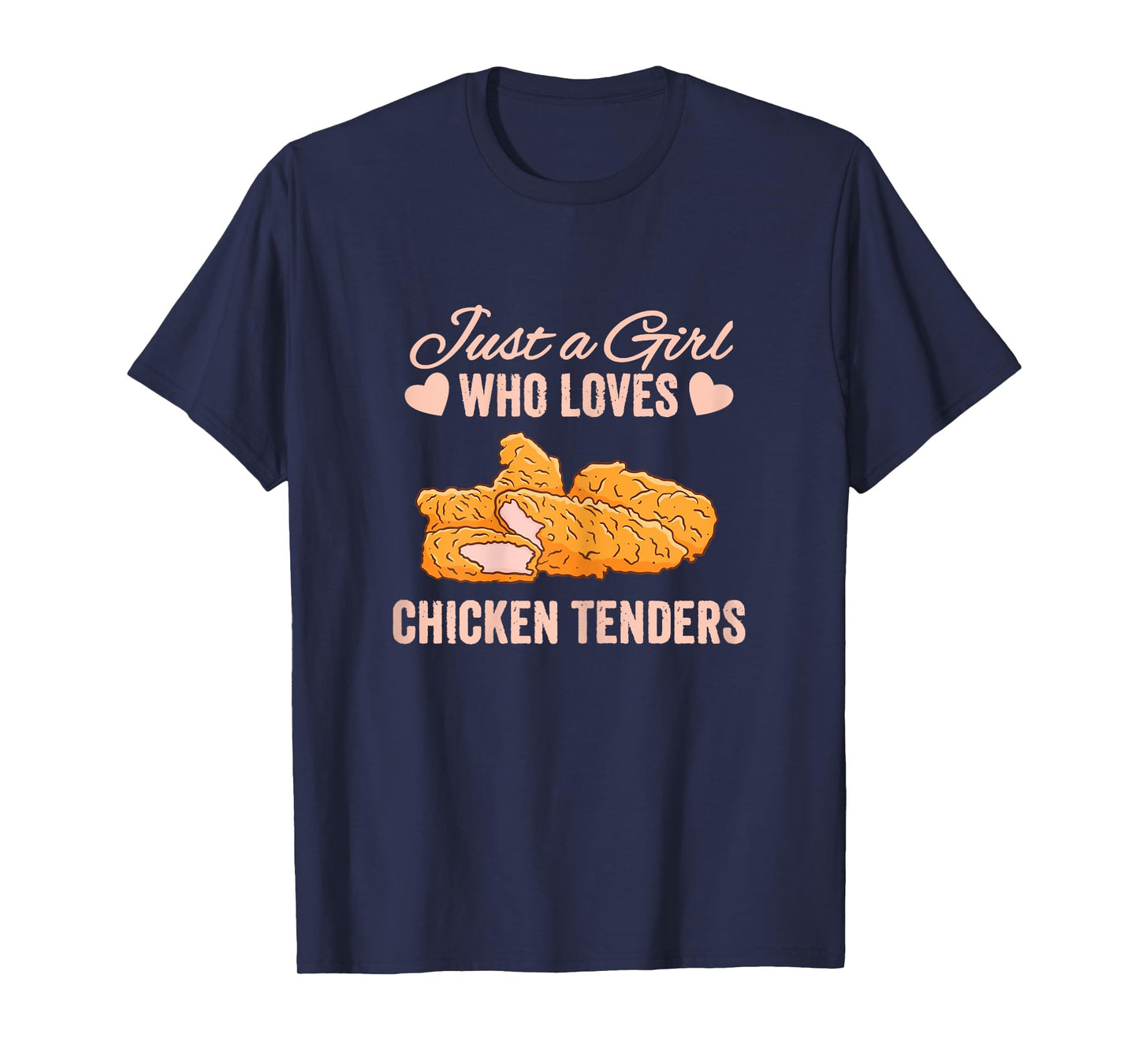 Just a Girl Who Loves Chicken Tenders Tendies Women T-Shirt